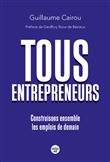 Tous entrepreneurs - Construisons ensemble les emplois de demain