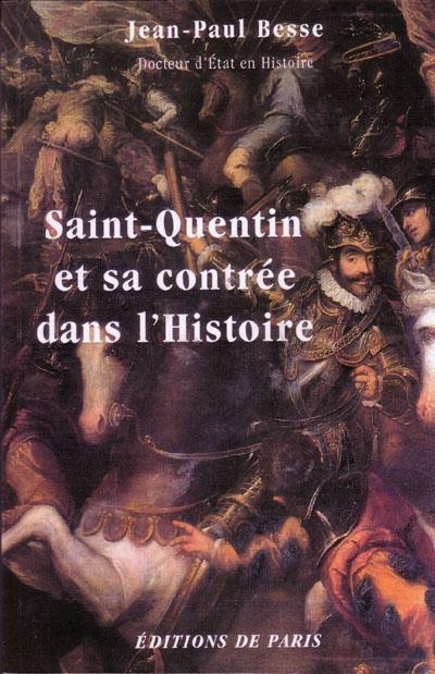 Saint-Quentin et sa contrée dans l'histoire