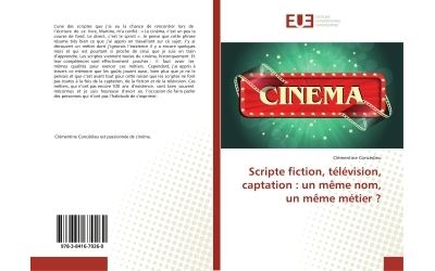 Scripte fiction, télévision, captation : un même nom, un même métier ?