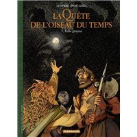 La Quête de l'Oiseau du Temps - Avant la Quête - Tome 7 - Folle Graine