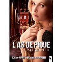 L'as de pique, 2 - Mon poison - Marianne Romanin, Karine Marcé - Librairie L 'Armitière