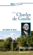 Prier 15 jours avec Charles de Gaulle