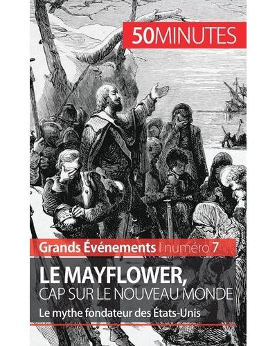 Le Mayflower, cap sur le nouveau monde