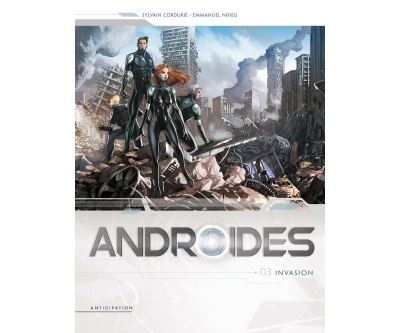 Androïdes T03 - Invasion