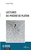 Lectures du <i>Phèdre</i> de Platon