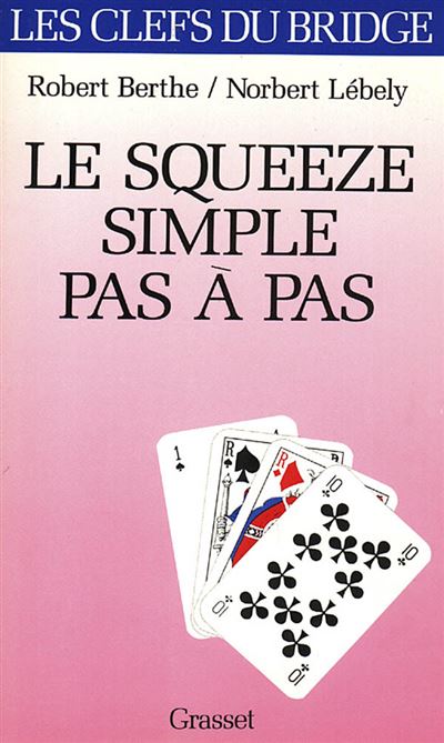 Le squeeze simple pas a pas