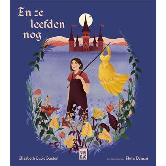 En Ze Leefden Nog - Cartonné - Flore Deman, Elisabeth Lucie Baeten ...