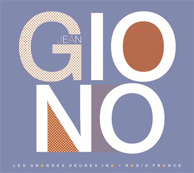 Jean giono - du cote de manosque - Jean Giono - Texte lu (CD)