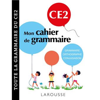 Petit cahier de grammaire LAROUSSE CE2