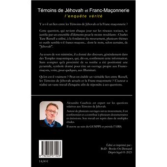 Témoins de Jéhovah et Franc-Maçonnerie : l'enquête vérité