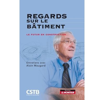 Regards sur le bâtiment