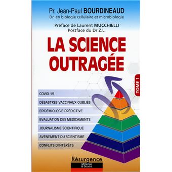 La science outragée Tome 1