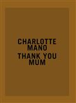 Charlotte Mano : Thank you Mum - Prix HSBC pour la photograpie 2020