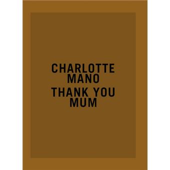 Charlotte Mano : Thank you Mum - Prix HSBC pour la photograpie 2020