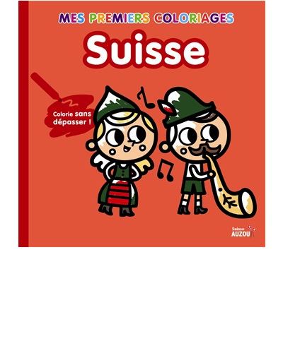 Mes premiers coloriages - la Suisse -  Collectif - broché