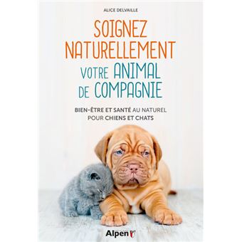 Soigner naturellement votre animal de compagnie