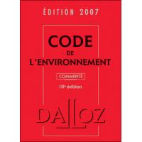 Code de l'environnement 2007 commenté