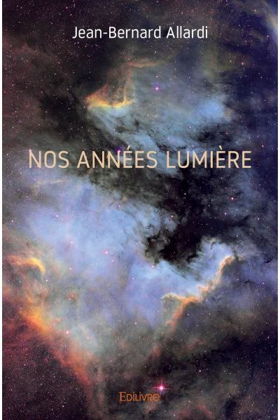 Nos années lumière