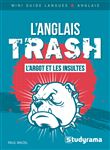 L’anglais trash