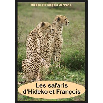 Les safaris d'Hideko et François
