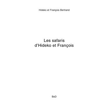 Les safaris d'Hideko et François
