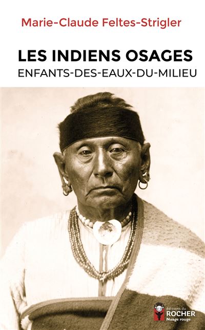 Couverture de Les Indiens Osages : Enfants-Des-Eaux-Du-Milieu