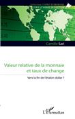 Valeur relative de la monnaie et taux de change