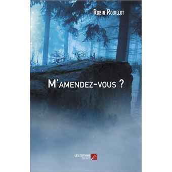 M'amendez-vous ?