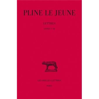 Lettres. Tome I : Livres I-III