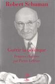 Robert Schuman, guérir la politique - L5006