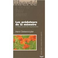 Les prédateurs de la mémoire