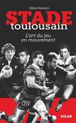 Stade Toulousain, l art du jeu en mouvement