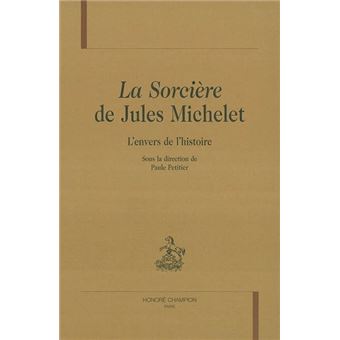 "La sorcière" de Jules Michelet - l'envers de l'histoire - 1