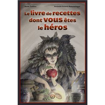 Le livre de recettes dont vous êtes le héros