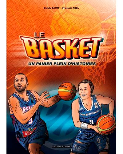 Le basket un panier plein d'histoires