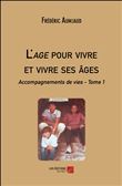 L'age pour vivre et vivre ses âges