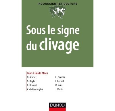 Sous le signe du clivage