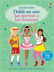 Les sportives et les danseuses - J'habille mes amies (volumes combinés)