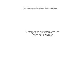 Messages de Guerison avec les Êtres de la Nature