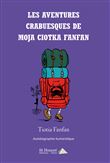 Les aventures crabuesques de Moja ciotka Fanfan