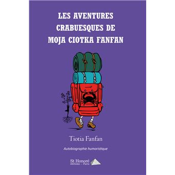 Les aventures crabuesques de Moja ciotka Fanfan