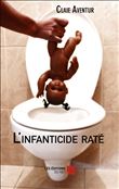 L'infanticide raté