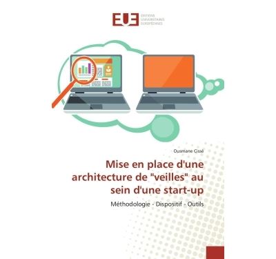 Mise en place d'une architecture de veilles au sein d'une start-up