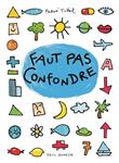 Faut pas confondre