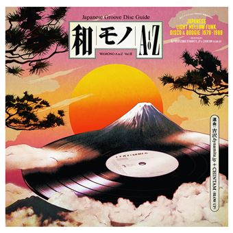 WAMONO A To Z Volume III - Japanese Light Mellow Funk, Disco