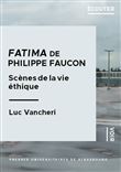 Fatima de philippe faucon : scènes de la vie éthique