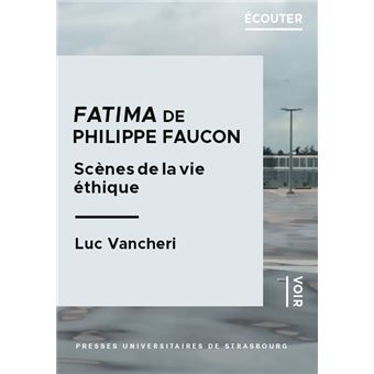 Fatima de philippe faucon : scènes de la vie éthique