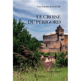 Le croisé du Périgord