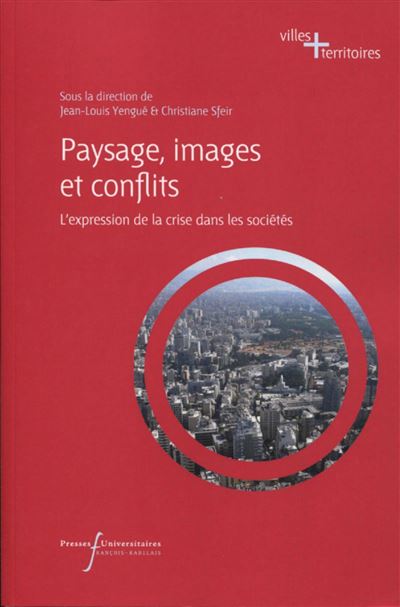 Paysage, images et conflits