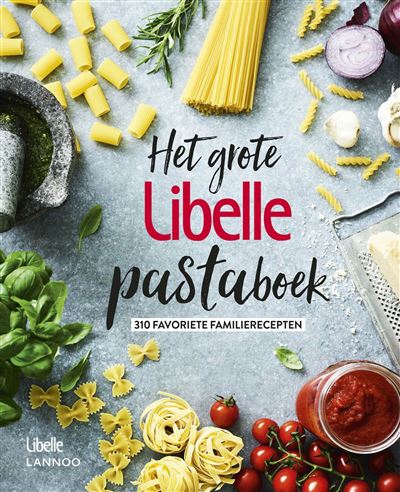 Het grote Libelle pastaboek